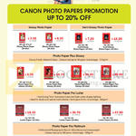 Photo Papers Glossy, Semi Glossy, Photo Paper Plus Glossy, Pro Luster, Pro Platinum