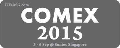 Singapore COMEX 2015 IT Show Exhibition @ Suntec Convention Centre 3 - 6 Sep 2015