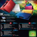 Notebooks K Series K43SJ29i5 K43Sv29i7I64D7PM 3Y K43Sv29i7H64BC7PM 2V3Y IceCool